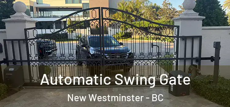  Automatic Swing Gate New Westminster - BC