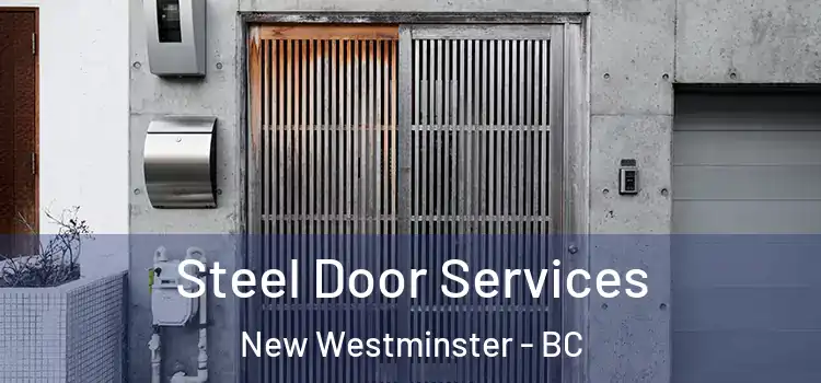 Steel Door Services New Westminster - BC
